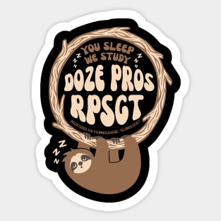 Baby Sloth Doze Pros Registered PolySomnoGraphic Tech RPSGT Sticker